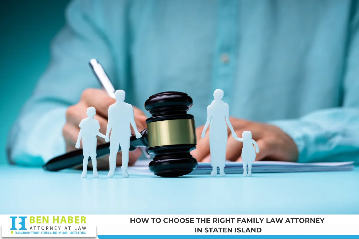 How to Choose the Right Family Law Attorney in Staten Island