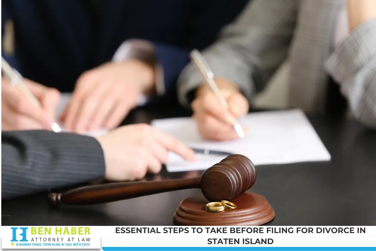 Essential Steps to Take Before Filing for Divorce in Staten Island