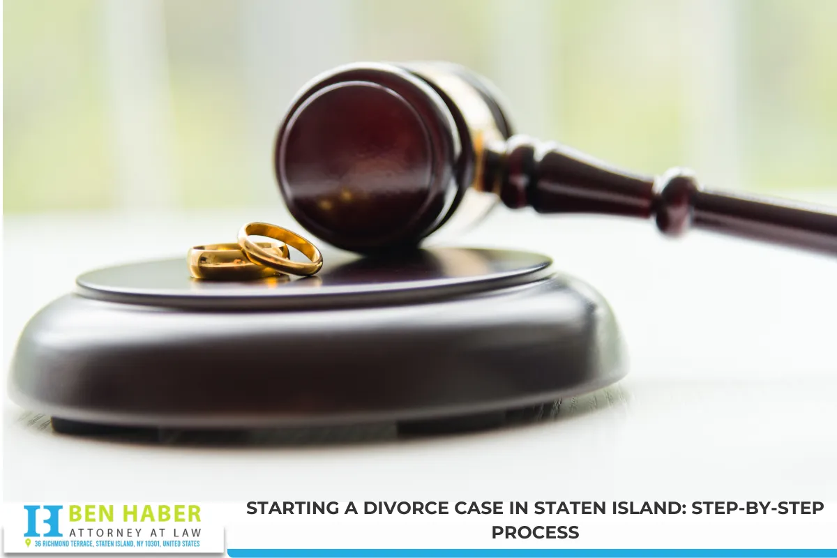 Starting a Divorce Case in Staten Island: Step-by-Step Process