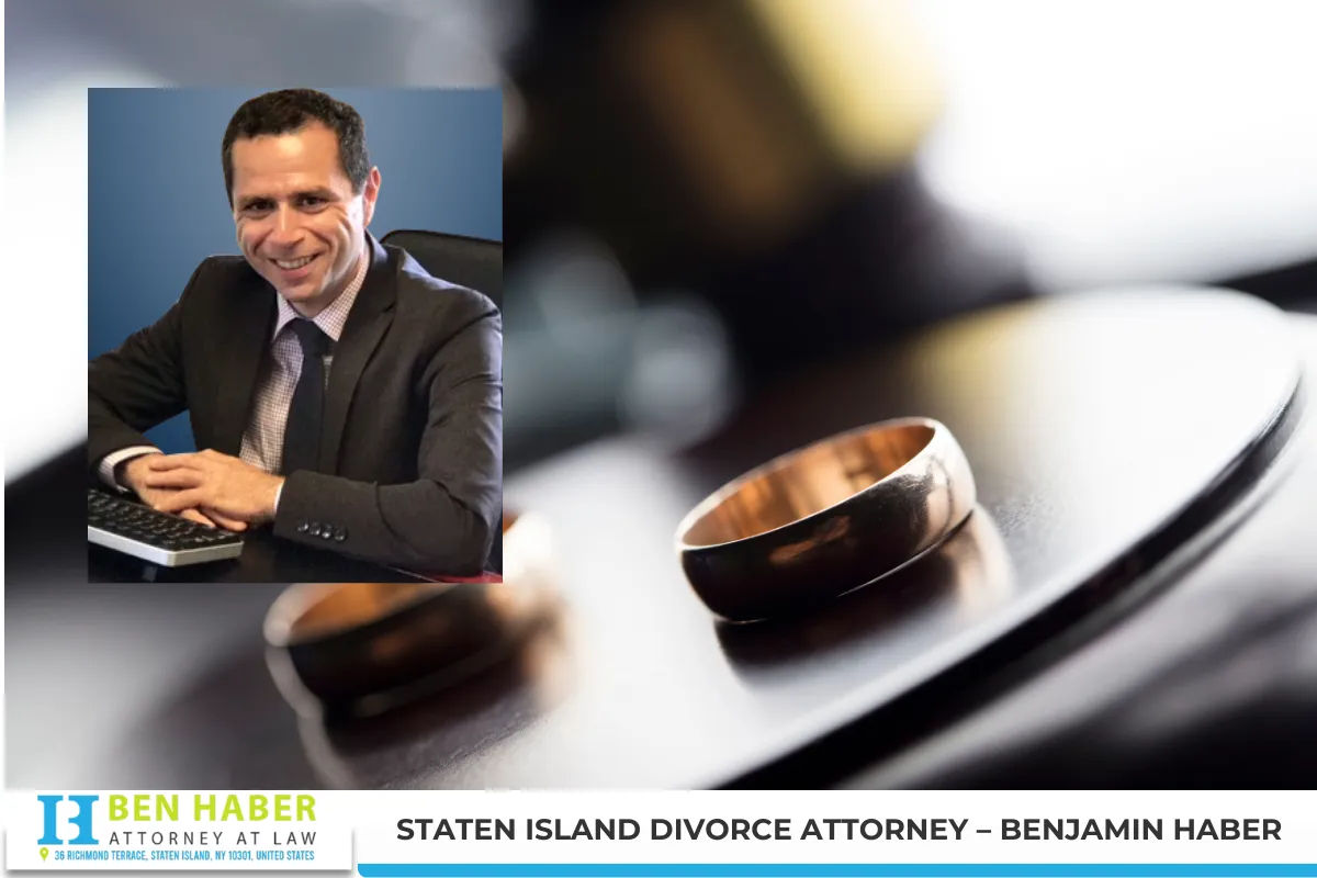 Staten Island Divorce Attorney – Benjamin Haber