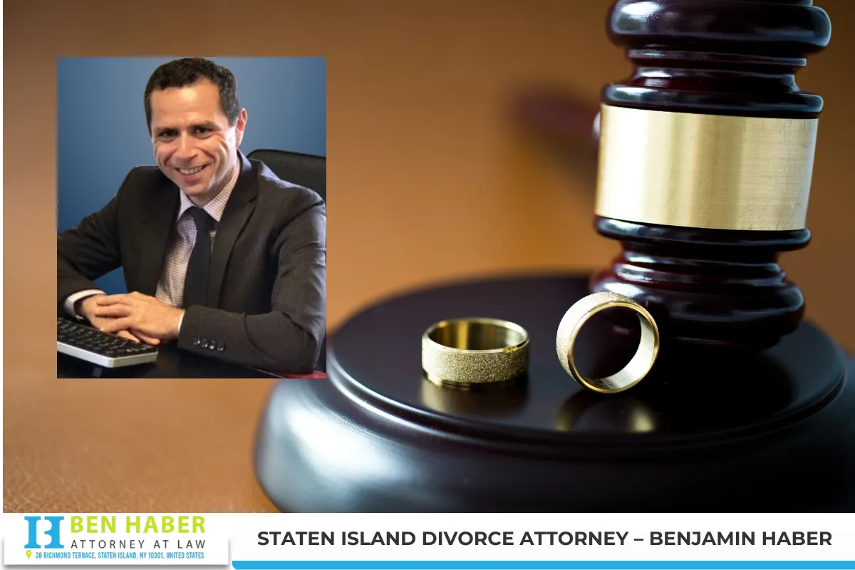 Staten Island Divorce Attorney – Benjamin Haber